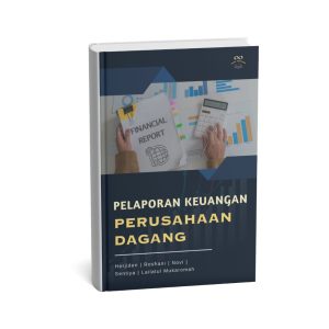 Pelaporan Keuangan Perusahaan Dagang