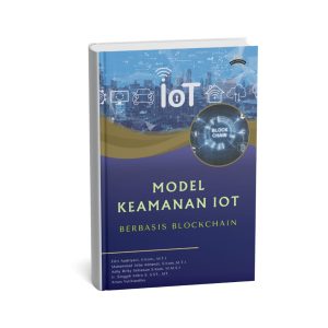 Model Keamanan IOT Berbasis Blockchain