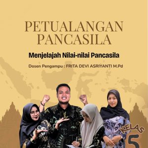 Petualangan Pancasila: Menjelajah Nilai-nilai Pancasila