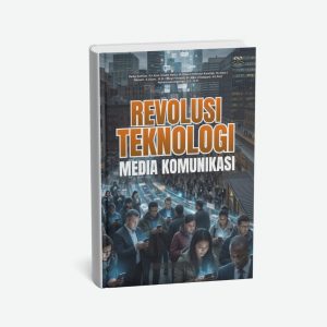 Revolusi Teknologi Media Komunikasi