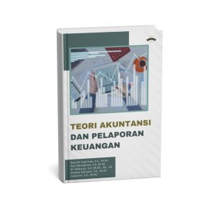 Teori Akuntansi dan Pelaporan Keuangan