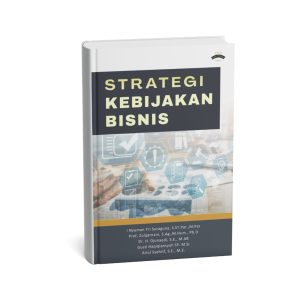 Strategi Kebijakan Bisnis